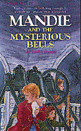 Mandie and the Mysterious Bells
