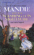 Mandie and the Washington Nightmare
