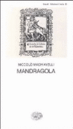 Mandragola - MacHiavelli, Niccolo