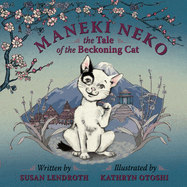 Maneki Neko: The Tale of the Beckoning Cat