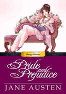 Manga Classics: Pride and Prejudice (Hard Cover)