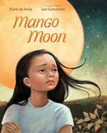 Mango Moon: When Deportation Divides a Family