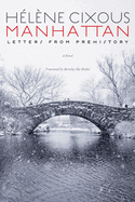 Manhattan: Letters from Prehistory