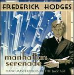 Manhattan Serenade: Piano Masterpieces of the Jazz Age
