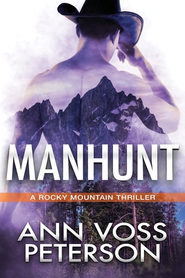 Manhunt - Peterson, Ann Voss