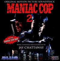 Maniac Cop 2 [Original Motion Picture Soundtrack] - Original Soundtrack