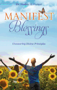 Manifest Blessings