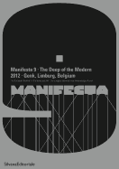 Manifesta 9: The Deep of the Modern