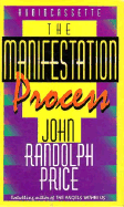Manifestation Process - Price, John Randolph