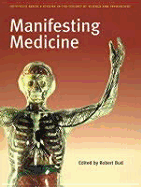 Manifesting Medicine: Bodies and Machines