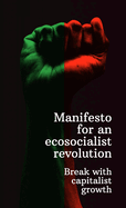 Manifesto for an ecosocialist revolution