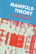 Manifold Theory: An Introduction for Mathematical Physicists