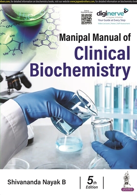 Manipal Manual of Clinical Biochemistry - B, Shivananda Nayak