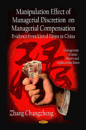 Manipulation Effect of Managerial Discretion on Managerial Compensation: Evidence from Listed Firms in China