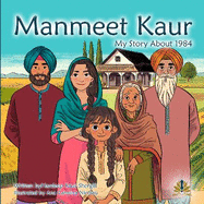 Manmeet Kaur: My Story About 1984