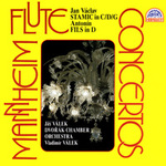 Mannheim Flute Concertos - Jir Vlek (flute); Josef Hala (harpsichord); Dvork Chamber Orchestra; Vladimr Vlek (conductor)