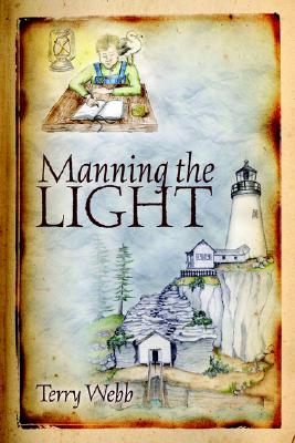 Manning the Light - Webb, Terry