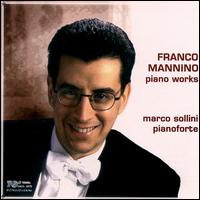 Mannino: Piano Works - Marco Sollini (piano)