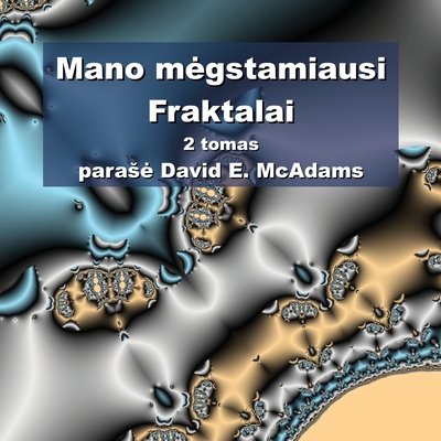 Mano megstamiausi Fraktalai - McAdams, David E