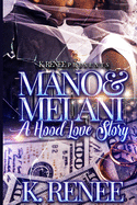Mano & Melani- A Hood Love Story