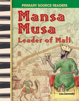 Mansa Musa: Leader of Mali - Zamosky, Lisa