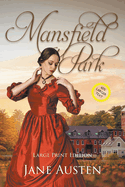 Mansfield Park (Large Print, Annotated): Large Print Edition