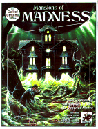 Mansions of Madness - Behrendt, Fred, and Herber, Keith, and DeWolfe, Michael, and Morris, Mark, and Martin, Wesley