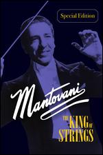 Mantovani, the King of Strings - Alan Byron