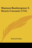 Mantum Bambergense S. Henrici Caesaris (1754)