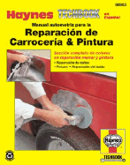 Manual Automotriz Para La Reparacion de Carroceria & Pintura Haynes Techbook