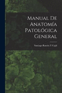 Manual De Anatoma Patolgica General