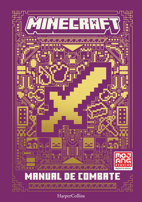 Manual de Combate de Minecraft (Minecraft: Combat Handbook - Spanish Edition) - Ab, Mojang