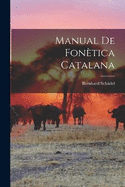 Manual De Fontica Catalana