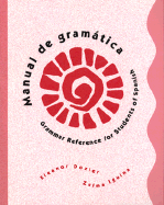 Manual de Gramatica: A Reference Tool for Intermediate-Level Spanish Students