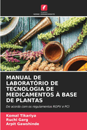 Manual de Laboratrio de Tecnologia de Medicamentos  Base de Plantas