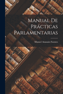 Manual de Practicas Parlamentarias