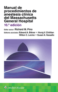 Manual de Procedimientos de Anestesia Cl?nica del Massachusetts General Hospital