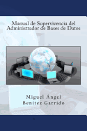 Manual de Supervivencia del Administrador de Bases de Datos