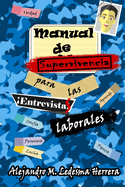 Manual de supervivencia para las entrevistas laborales