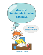 Manual de T?cnicas de Estudio: L2SERAE: Manual del estudiante