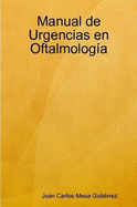 Manual De Urgencias En Oftalmologia