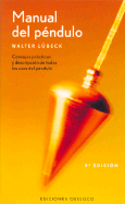 Manual del Pendulo - Lubeck, Walter