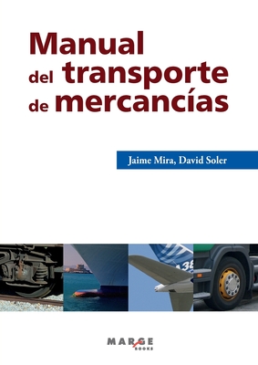 Manual del transporte de mercanc?as - Mira, Jaime, and Soler, David