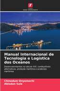 Manual Internacional de Tecnologia e Logstica dos Oceanos