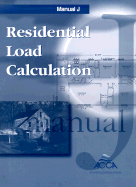 Manual J: Residential Load Calculation - Rutkowski, Hank