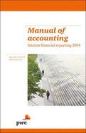 Manual of Accounting - Interim Financial Reporting