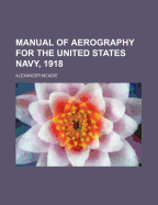 Manual of Aerography for the United States Navy, 1918