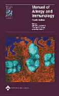 Manual of Allergy and Immunology: Diagnosis and Therapy - Adleman, Daniel C, and Corren, Janathan, and Corren, Jonathan, MD (Editor)