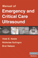 Manual of Emergency and Critical Care Ultrasound - Noble, Vicki, and Nelson, Bret, MD, and Sutingco, Nicholas