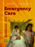 Manual of Emergency Care - Sheehy, Susan A